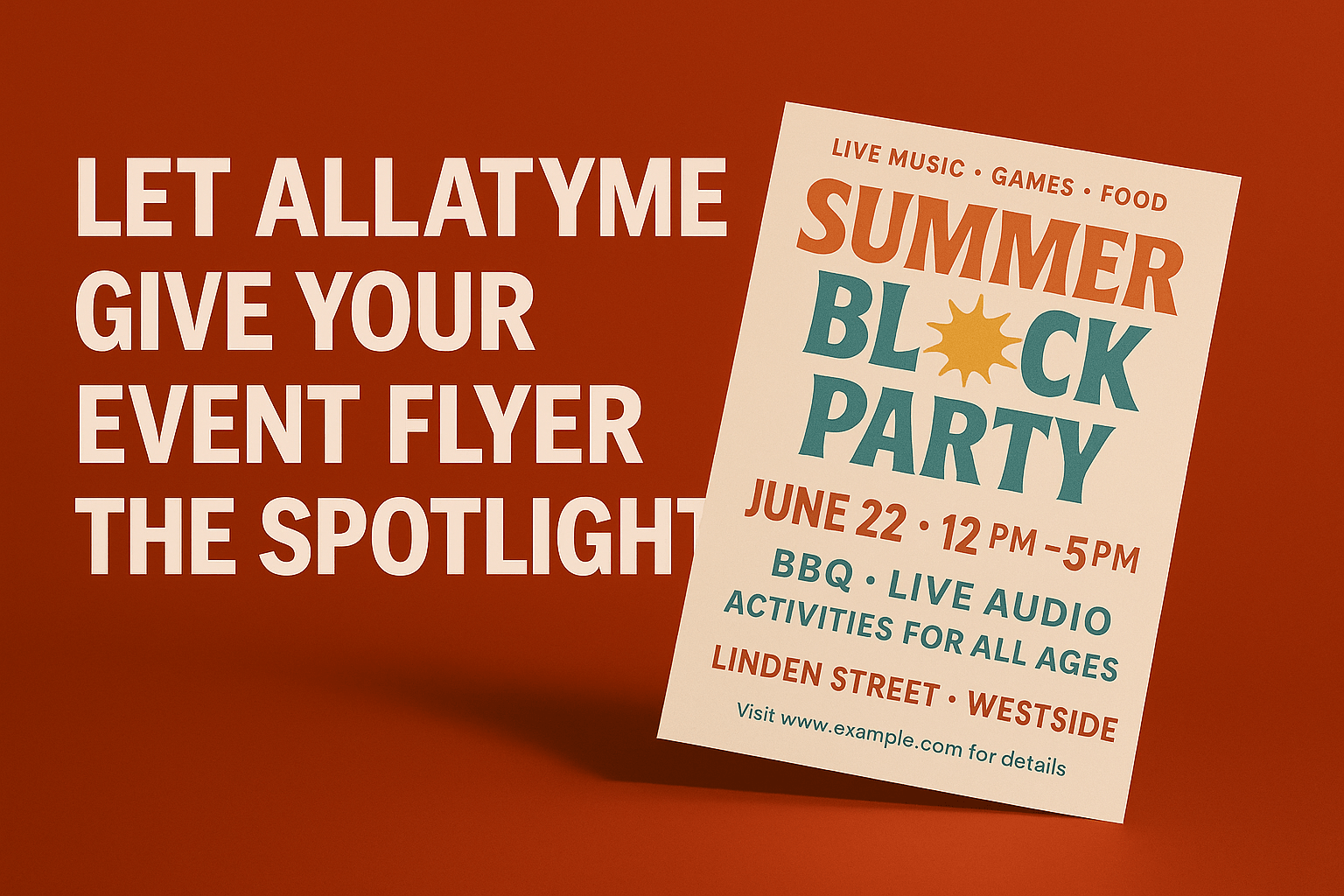 🎈 Let Allatyme Give Your Event Flyer the Spotlight!